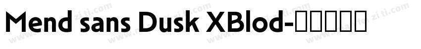 Mend sans Dusk XBlod字体转换